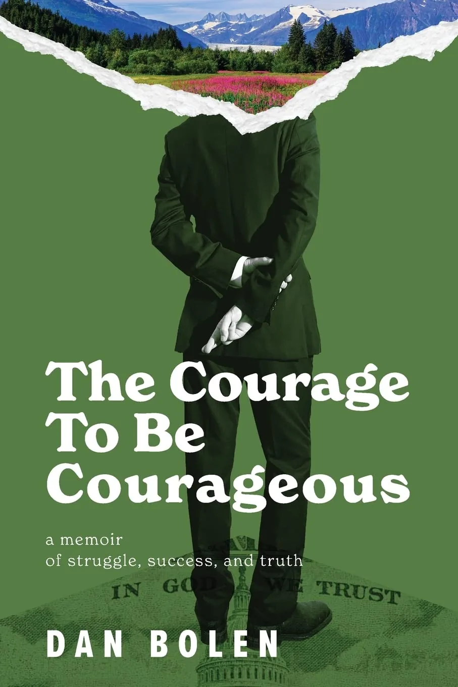 The Courage to Be Courageous book cover