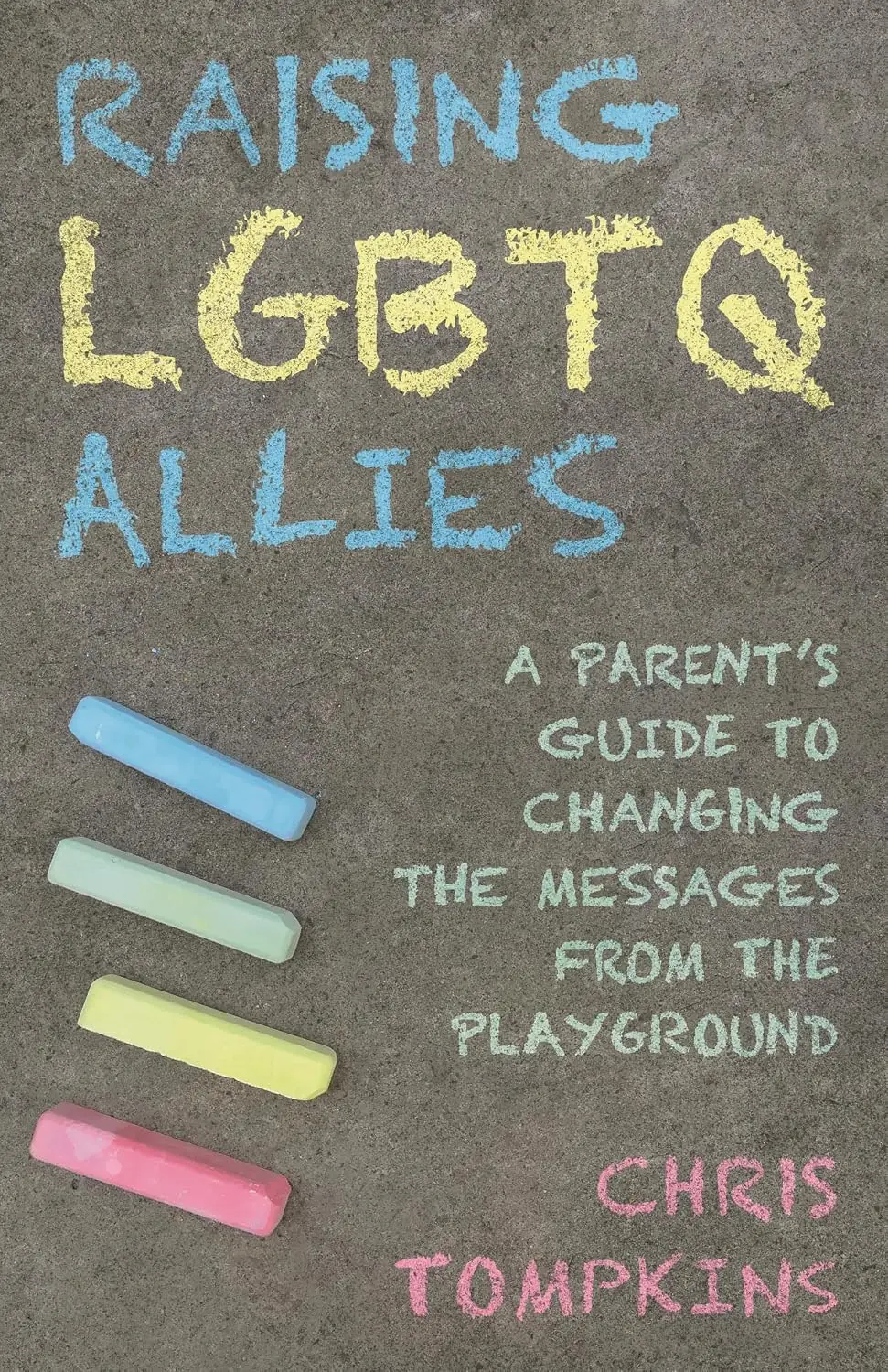 RAISING LGBTQ ALLIES book cover